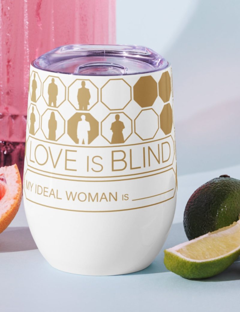 LoveIsBlindxPrintful MyIdealWoman WhiteWineTumbler03 19a06f44 fe17 4975 8864 e433fe76932a