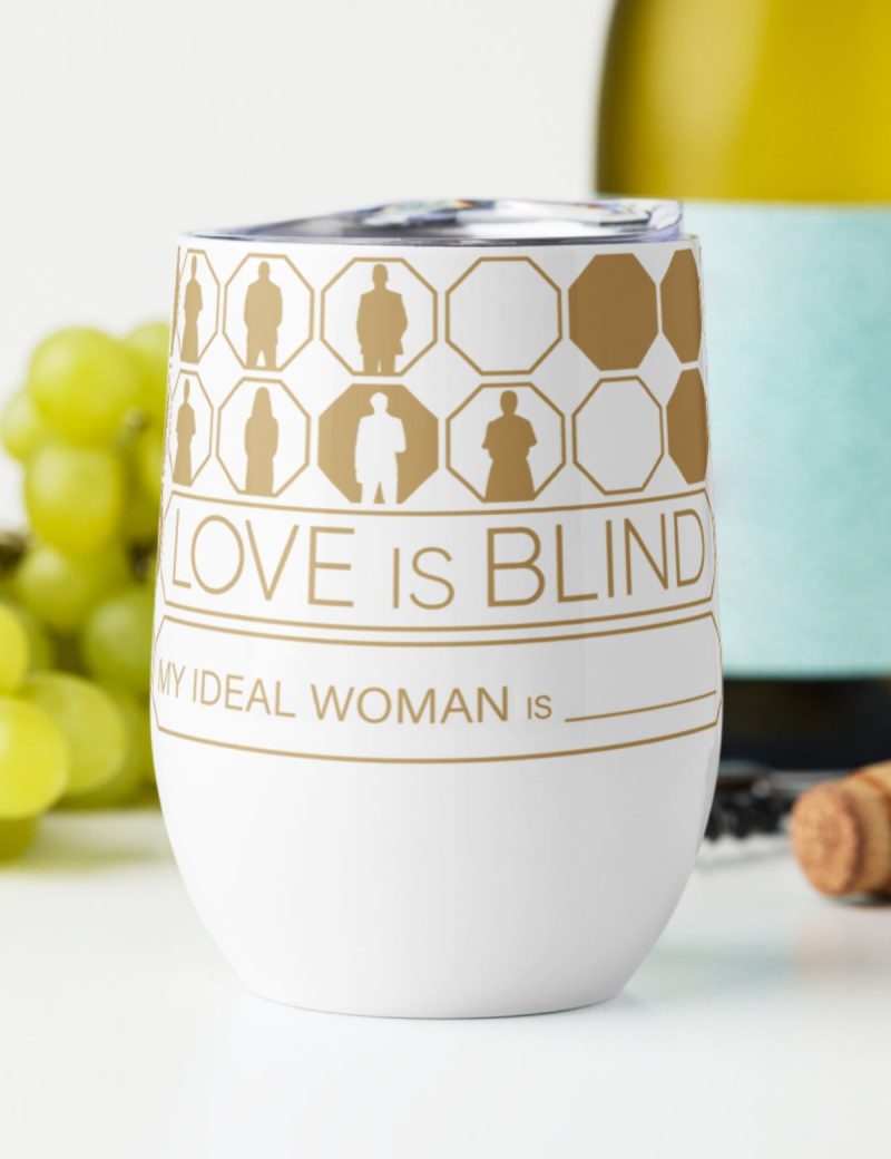 LoveIsBlindxPrintful MyIdealWoman WhiteWineTumbler04 385bf4a6 74b3 4c03 b3fe 94eab80ba91b